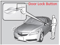 Press the door lock button on the front door.